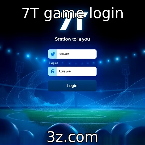 7T game login Mergulhe no Mundo das Apostas: Como o 7T Game Revoluciona o Jogo Online